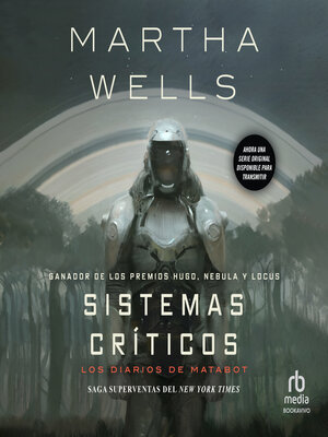 cover image of Sistemas críticos (All Systems Red)